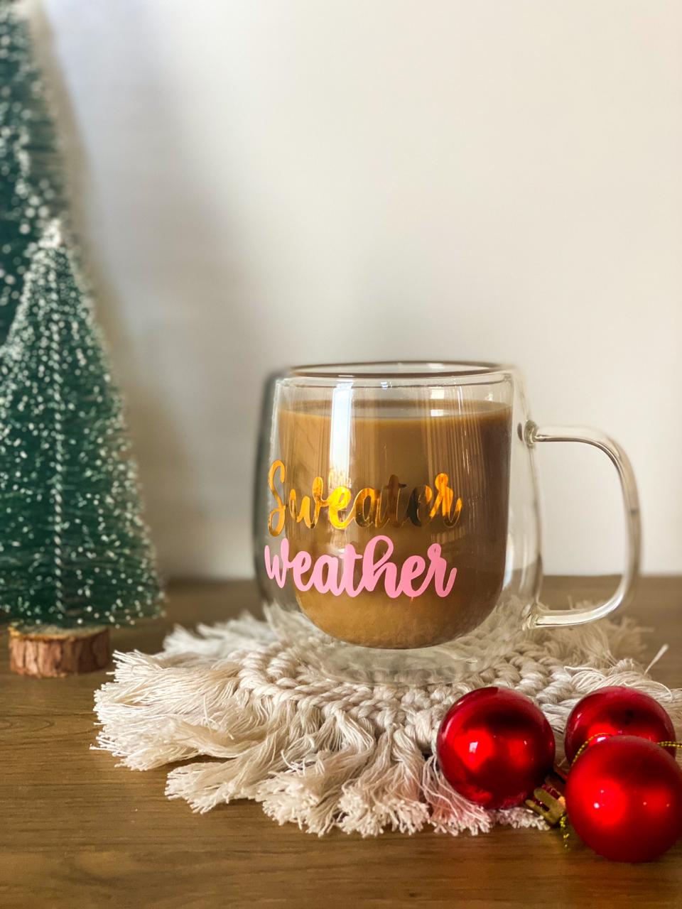 "Sweater Weather" Double Glass Cup