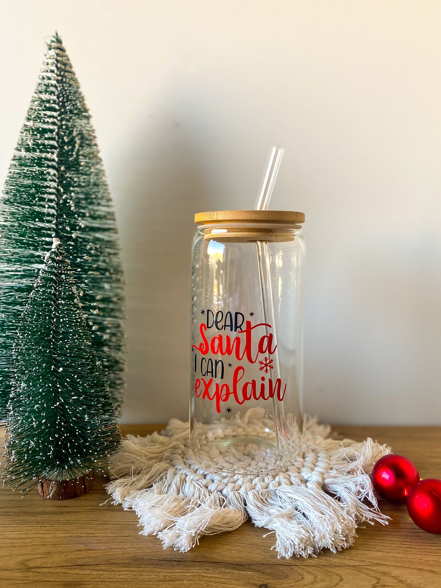 “Dear Santa I Can Explain" Glass Cup With Straw